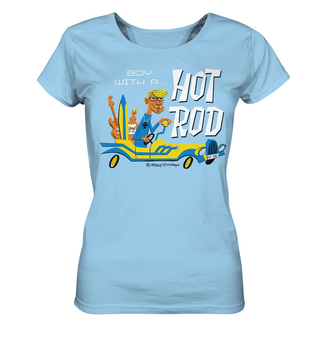 buy-your-boy-with-a-hot-rod-by-marcel-bontempi-t-shirt-ladies-organic-shirt-online_2.png